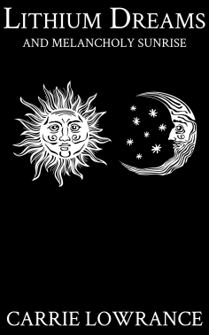 Lithium Dreams and Melancholy Sunrise